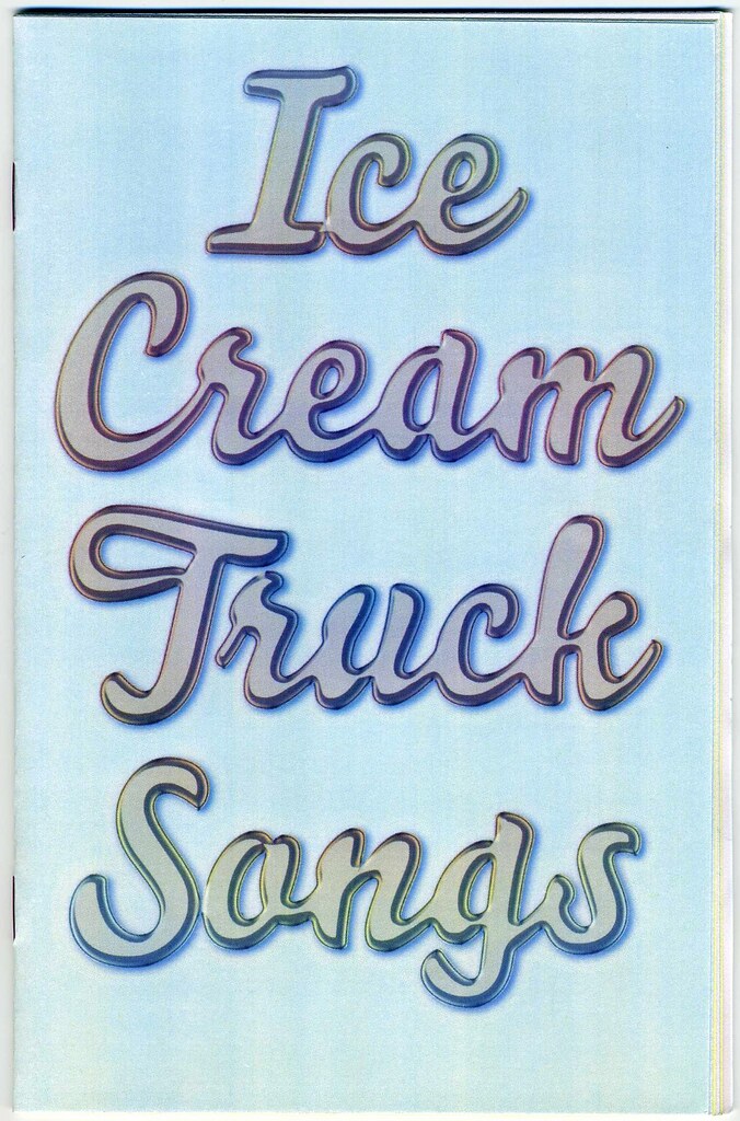 "Ice Cream Truck Songs" by Jeff Kolar Oscar Arriola Flickr
