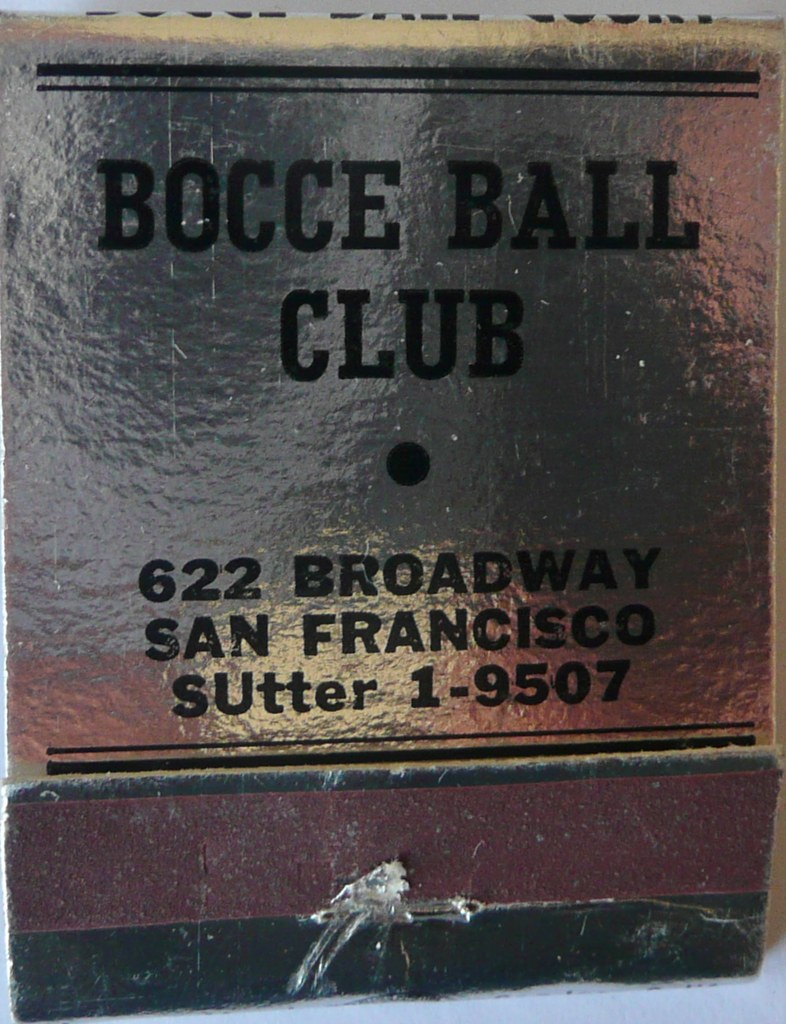 BOCCE BALL CLUB SAN FRANCISCO CALIF (2) 622 Broadway. Frank Kelsey