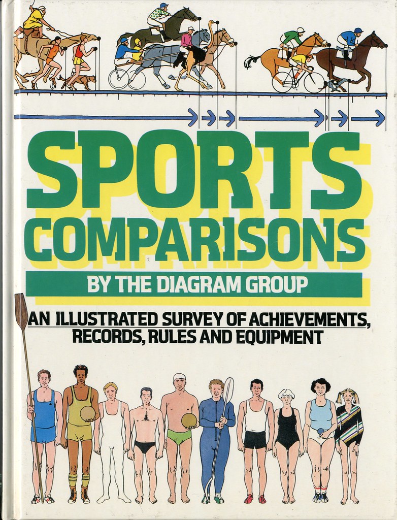 Sports comparisons The Diagram Group Sports Comparisons. … Flickr