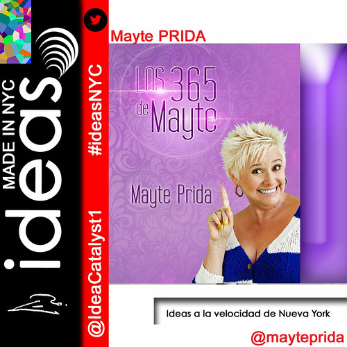 IdeasMadeINnyc 006 Mayte PRIDA 2015 Tune in Los 365 De ma… Flickr