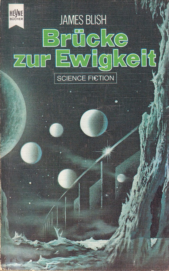 James Blish / Brücke zur Ewigkeit James Blish / Brücke zur… Flickr