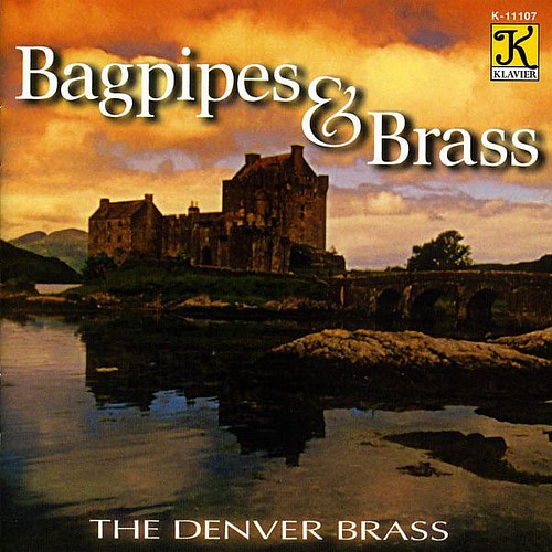 Denver Brass Bagpipes And Brass Denver Brass Klavier Flickr