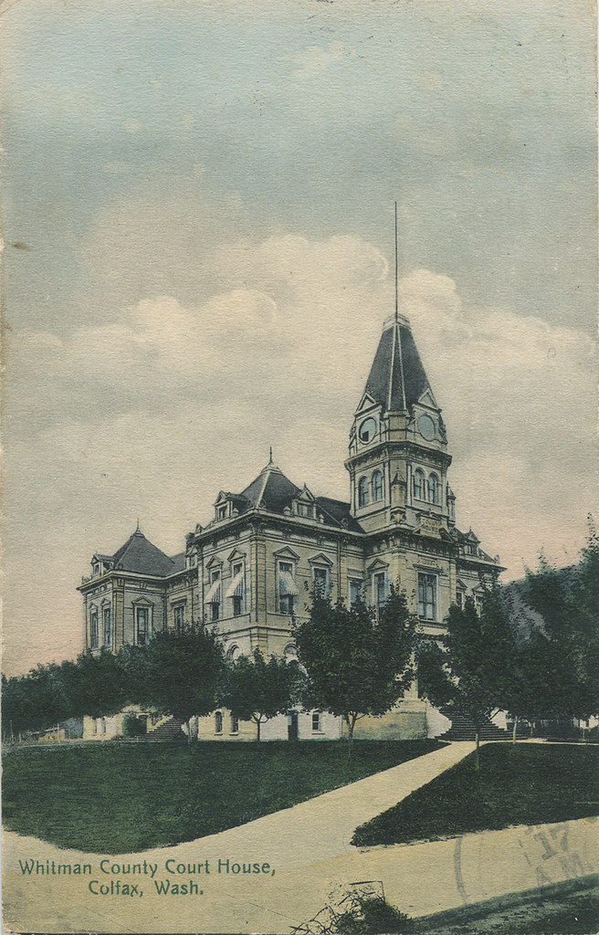 Whitman County Court House, 1909 Colfax, Washington Flickr