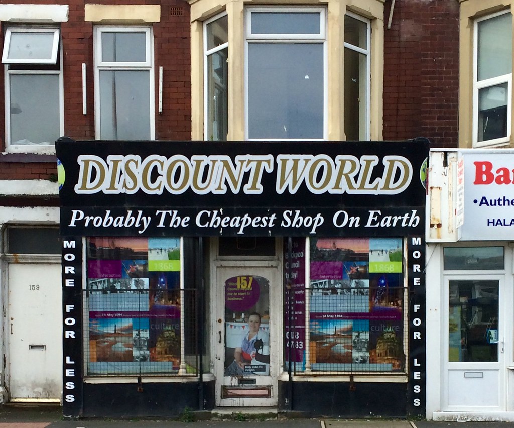 Probably the cheapest shop on earth Discount World, Blackp… Flickr