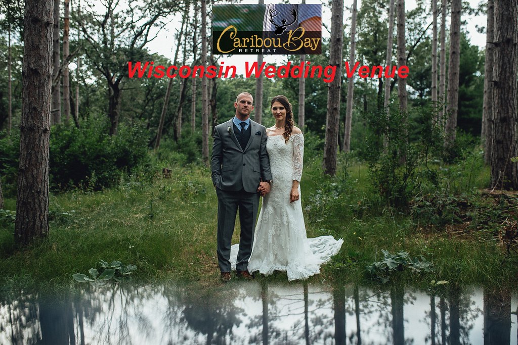 WisconsinWeddingVenue Caribou Bay Retreat provides the b… Flickr
