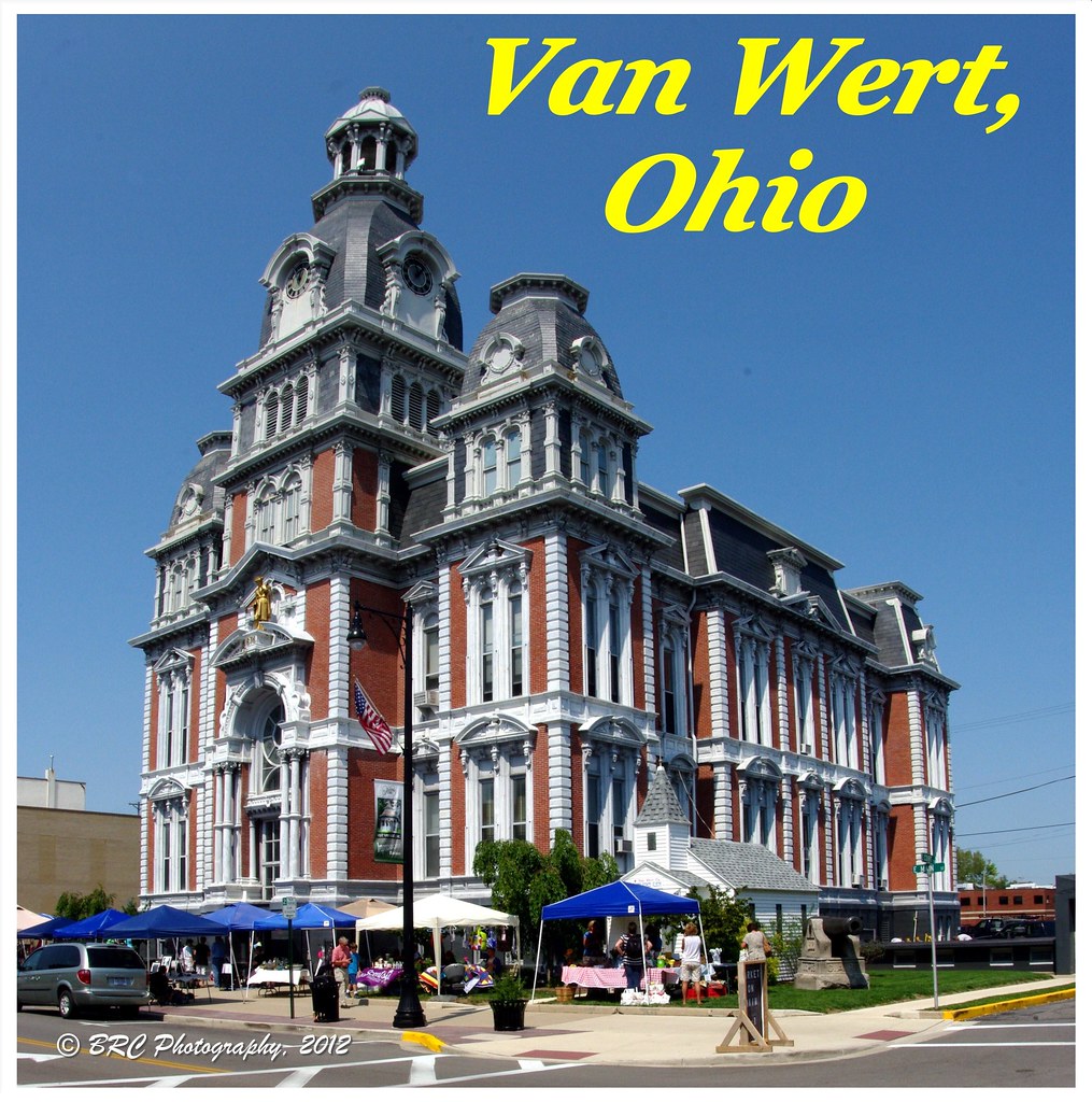 Van Wert County Courthouse, Van Wert, OH From Wikipedia T… Flickr