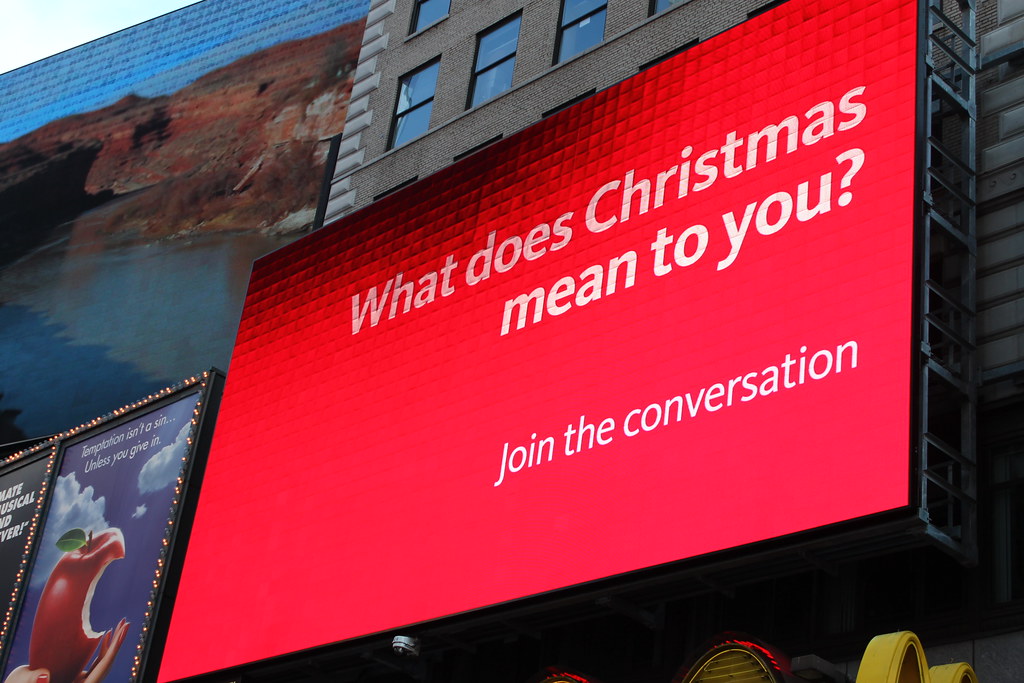 What Does Christmas Mean To You? Mormon ad above Times Squ… Flickr