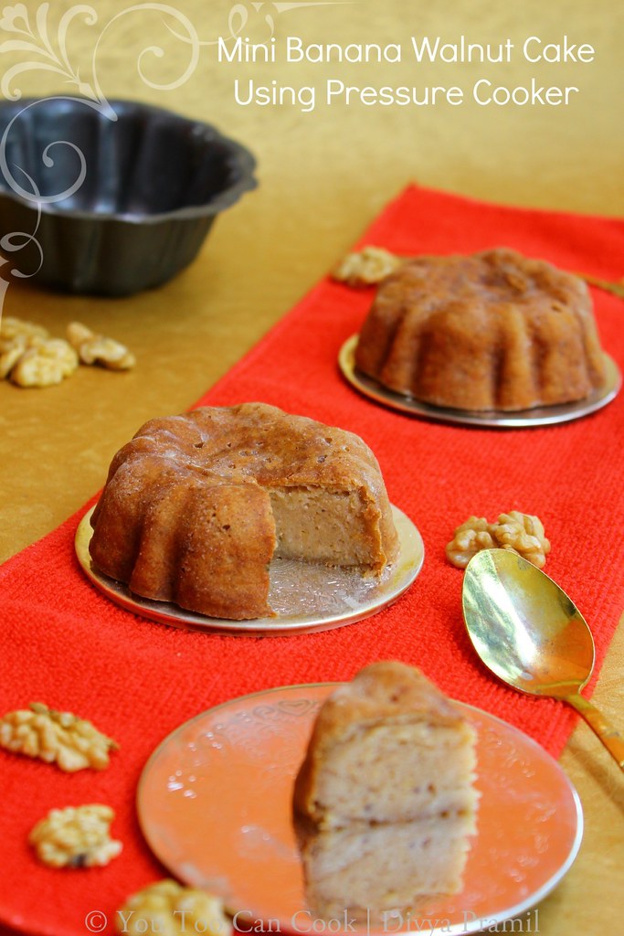 mini banana cake using pressure cooker Divya Pramil Flickr