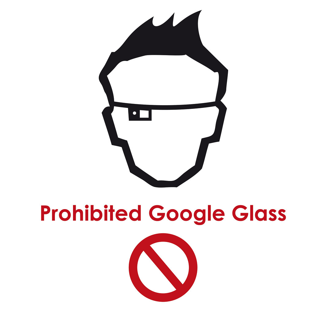 Prohibited Google Glass Prohibited Google Glass Banned Goo… Flickr