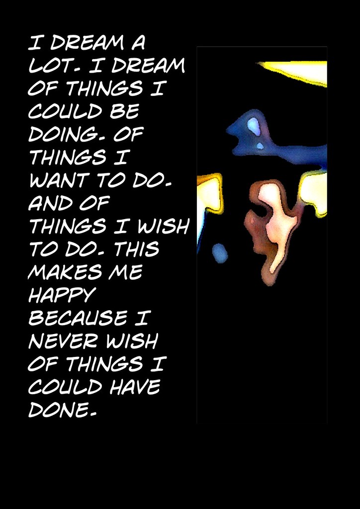 Poem "I dream a lot" I completed this image using ComicLi… Flickr