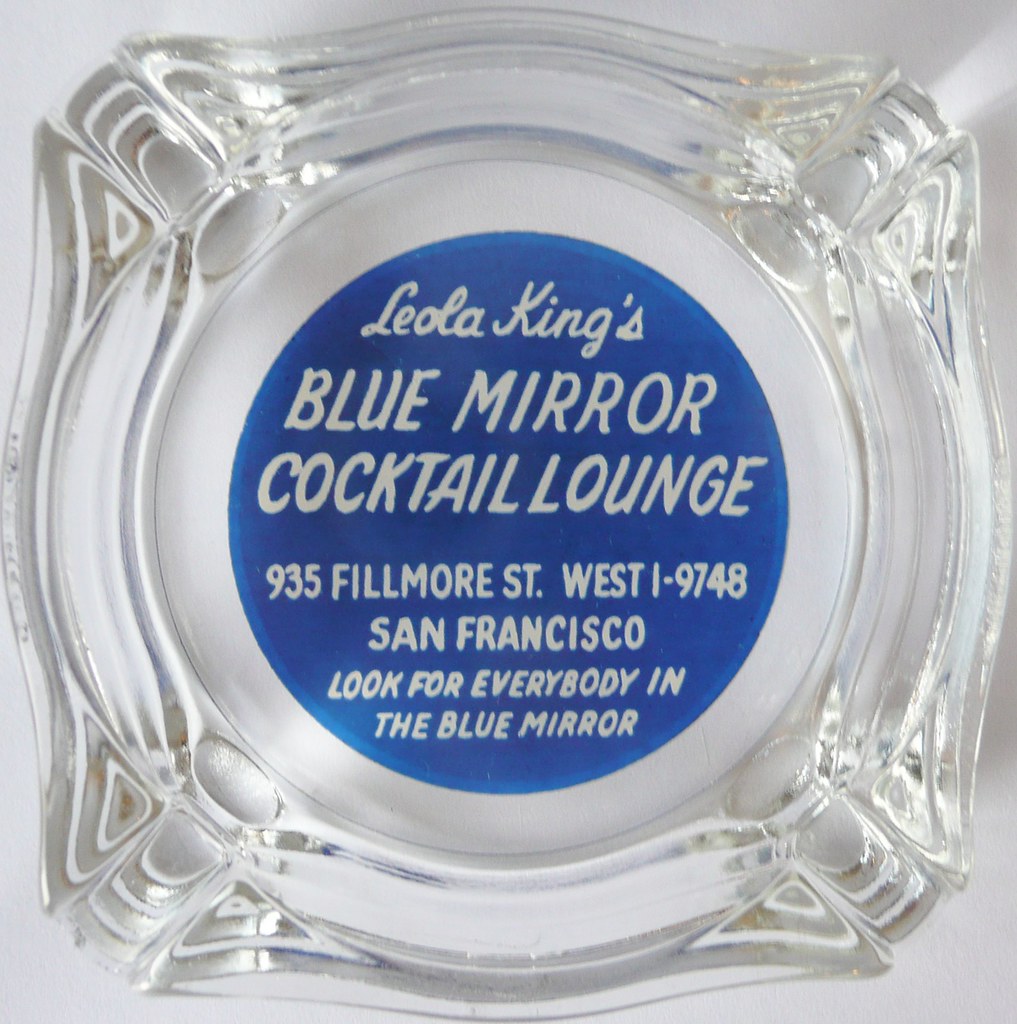LEOLA KING'S BLUE MIRROR COCKTAIL LOUNGE SAN FRANCISCO CAL… Flickr