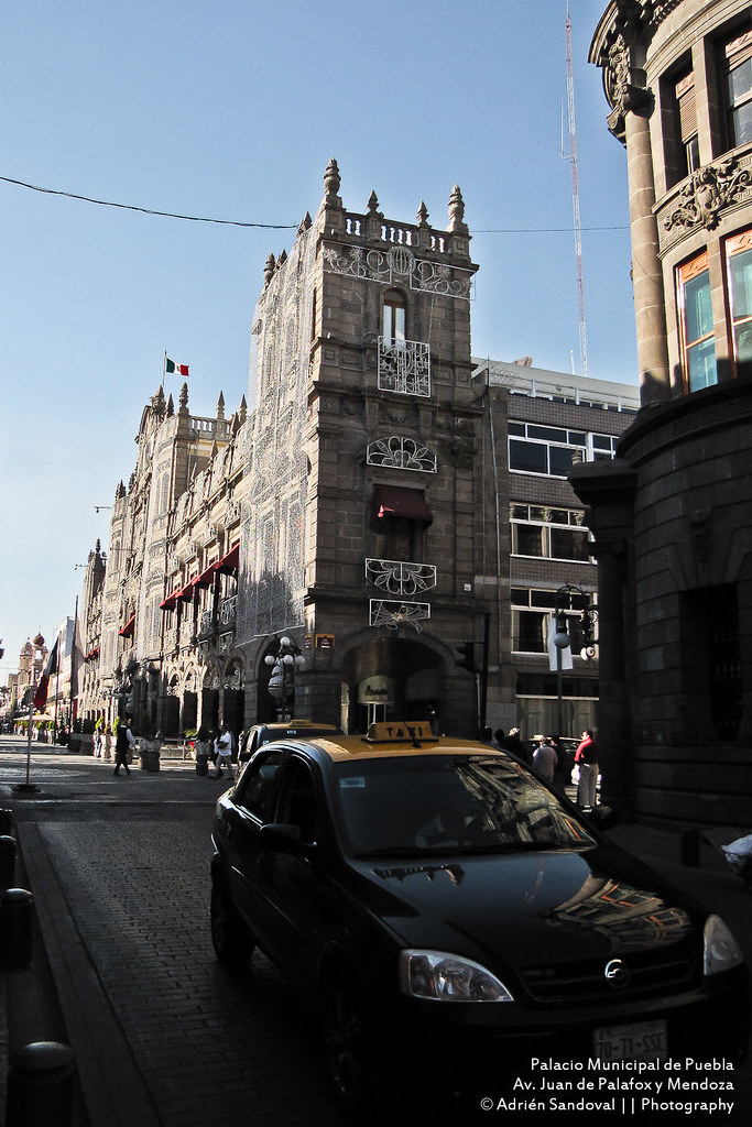 City Hall of Puebla Av. Juan de Palafox y Mendoza Adrién Sandoval