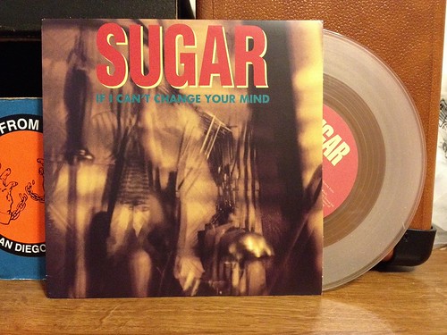 Sugar If I Can't Change Your Mind 7" (RSD2012) Edsel (20… Flickr