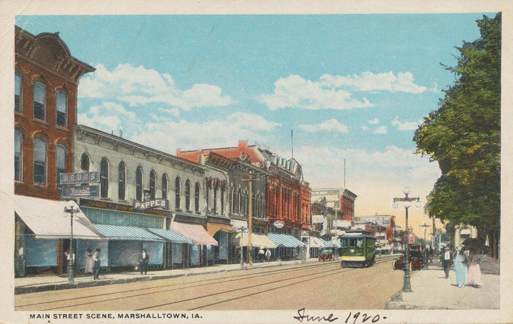 Main Street Scene Marshalltown, Iowa Dated June 1920 C. … Flickr