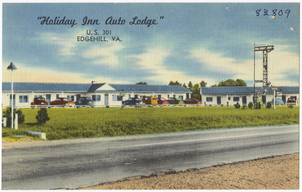 "Holiday Inn Auto Lodge," U.S. 301, Edgehill, VA. File nam… Flickr