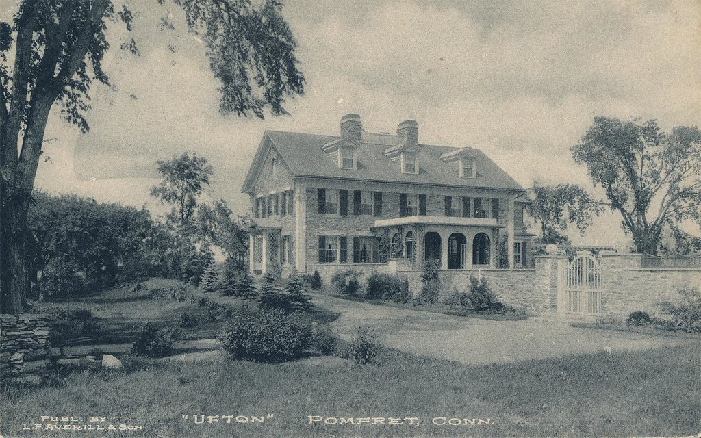 Ufton From the Pomfret Historical Society Archives Andrew Lacasse