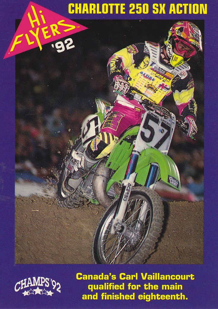 Hi Flyers Motocross Trading cards 1992 Carl Vaillancourt Flickr
