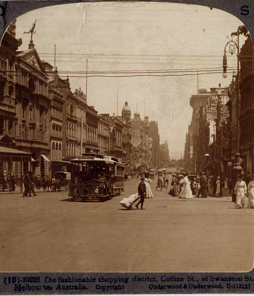 Collins Street, Melbourne, Australia circa 1900 Aussiemobs Flickr