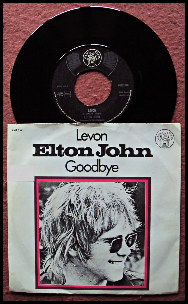 1971 ELTON JOHN Levon /Goodbye LEVON is a song written and… Flickr