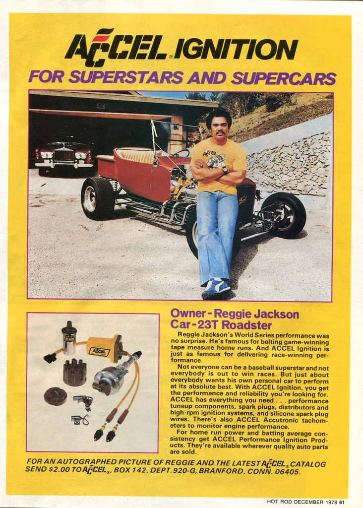 1978 Accel Ignition Advertisement with Reggie Jackson Hot … Flickr