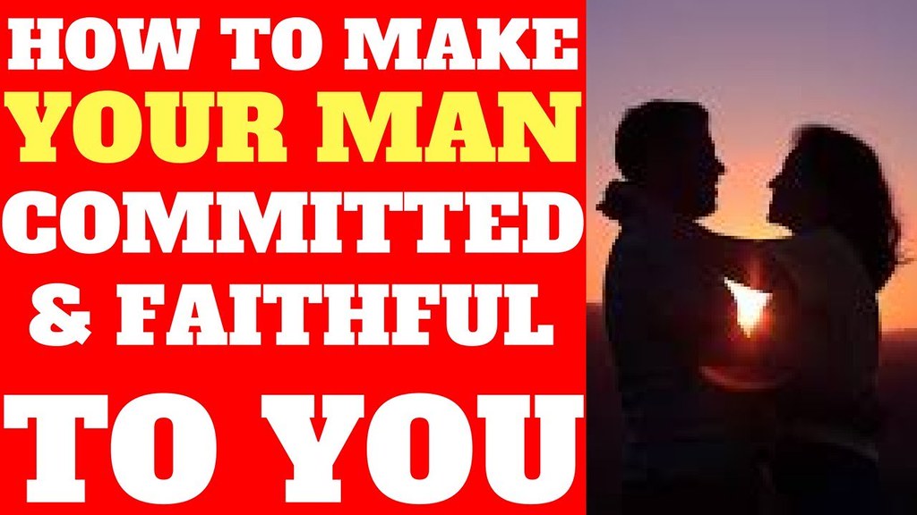How To Make A Man Commit To YouHow To Be Irresistible For… Flickr