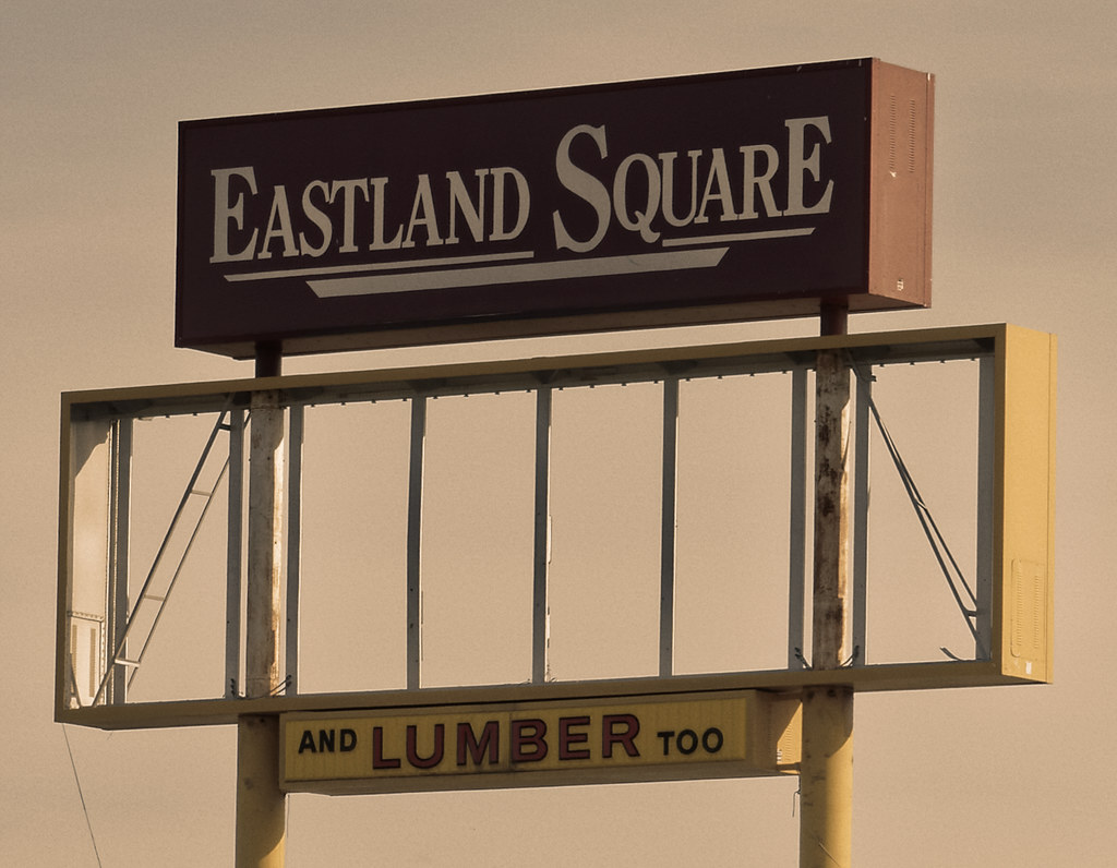 Eastland Square And Lumber Too The Eastland Square shoppin… Flickr