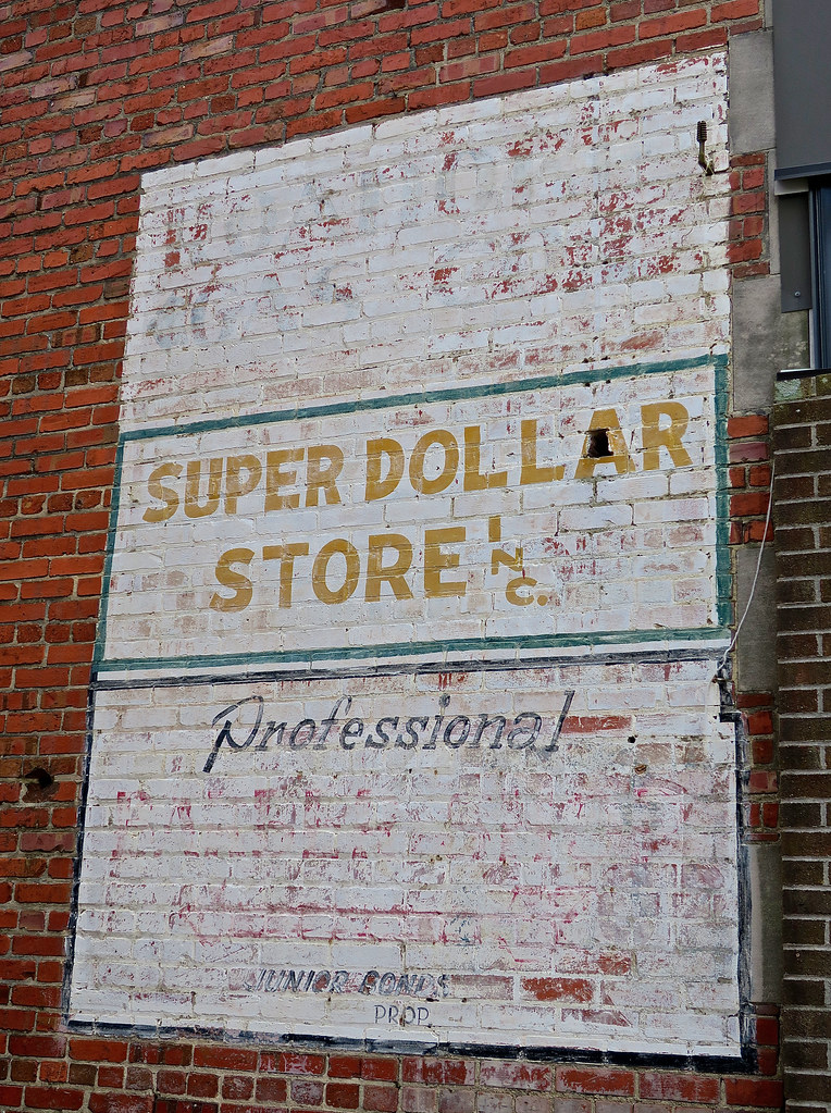 Super Dollar Store, Williamston, NC Ghost signage on a wal… Flickr
