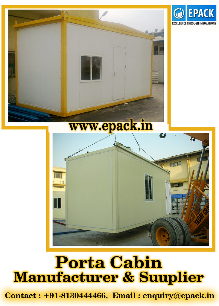 Top Porta Cabin Manufacturer in India EPACK Polymers Priva… Flickr