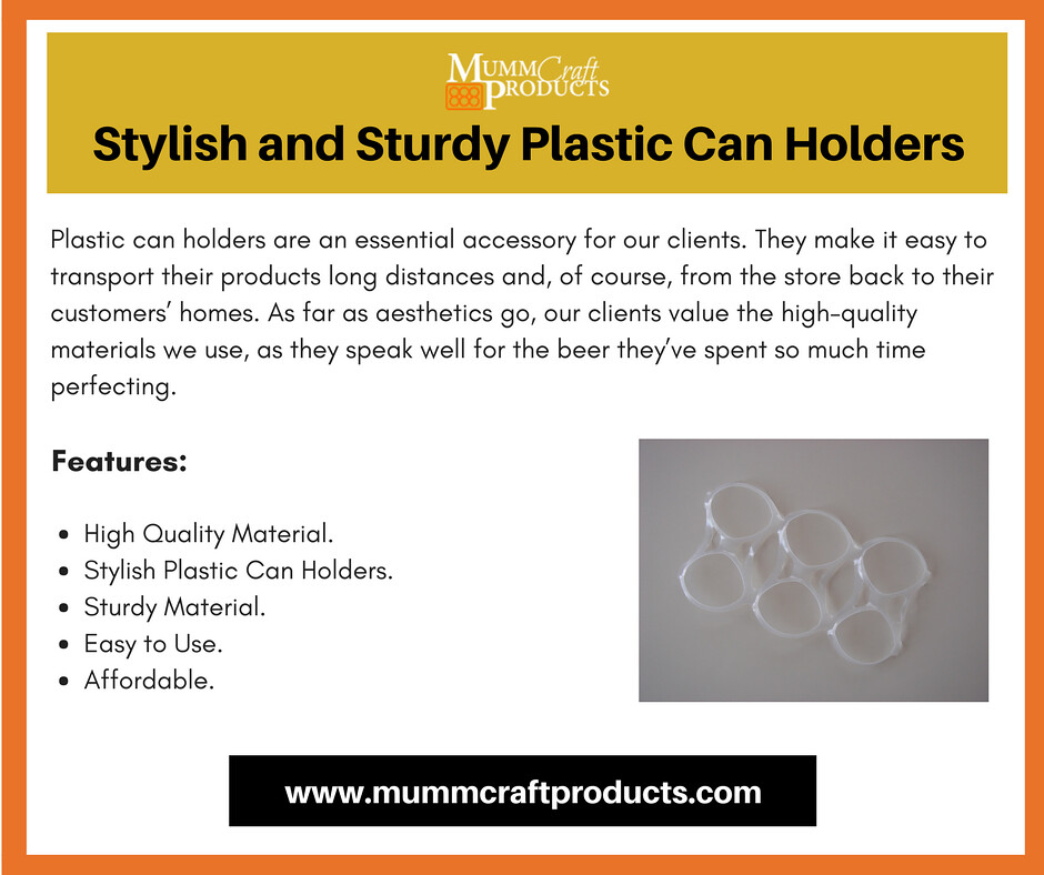 Affordable and Sturdy Plastic Can Holders MummCraft Produc… Flickr