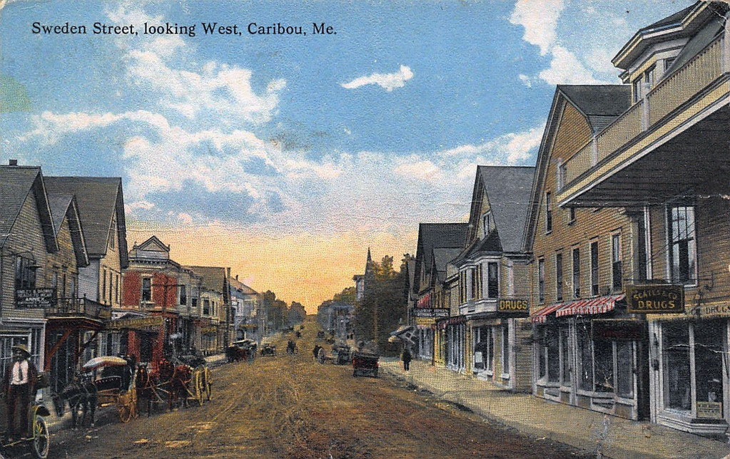 Caribou Maine 1900s Flickr