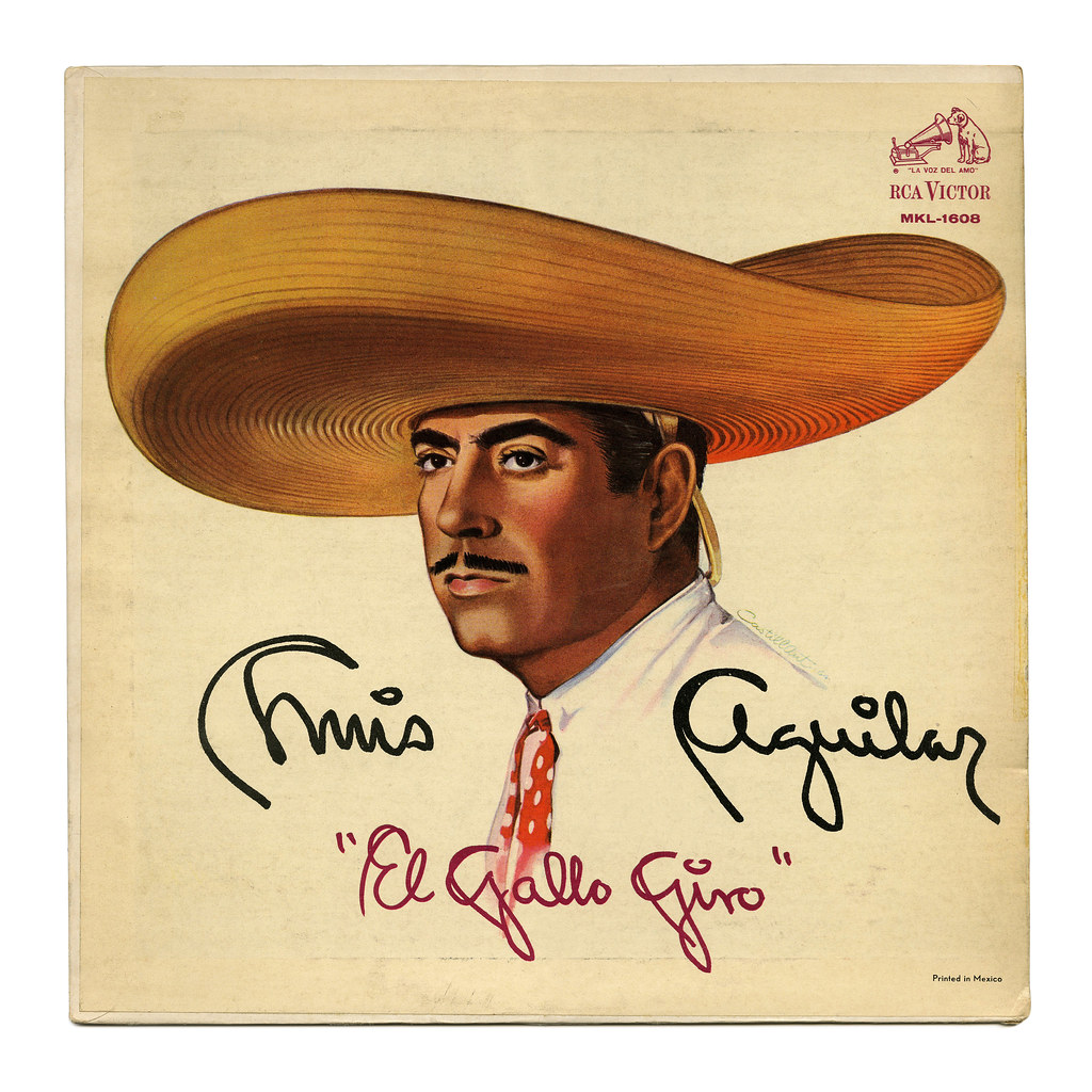 El Gallo Giro El Gallo Giro Luis Aguilar RCA Victor Record… Flickr
