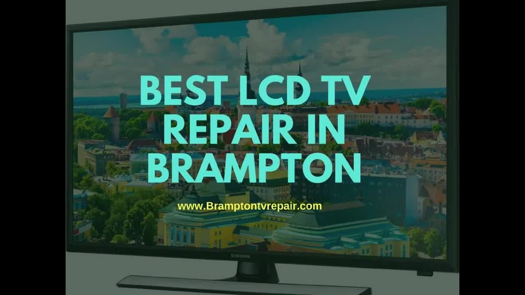 BestLCD TV Repair in Brampton TV Not Working and searchin… Flickr