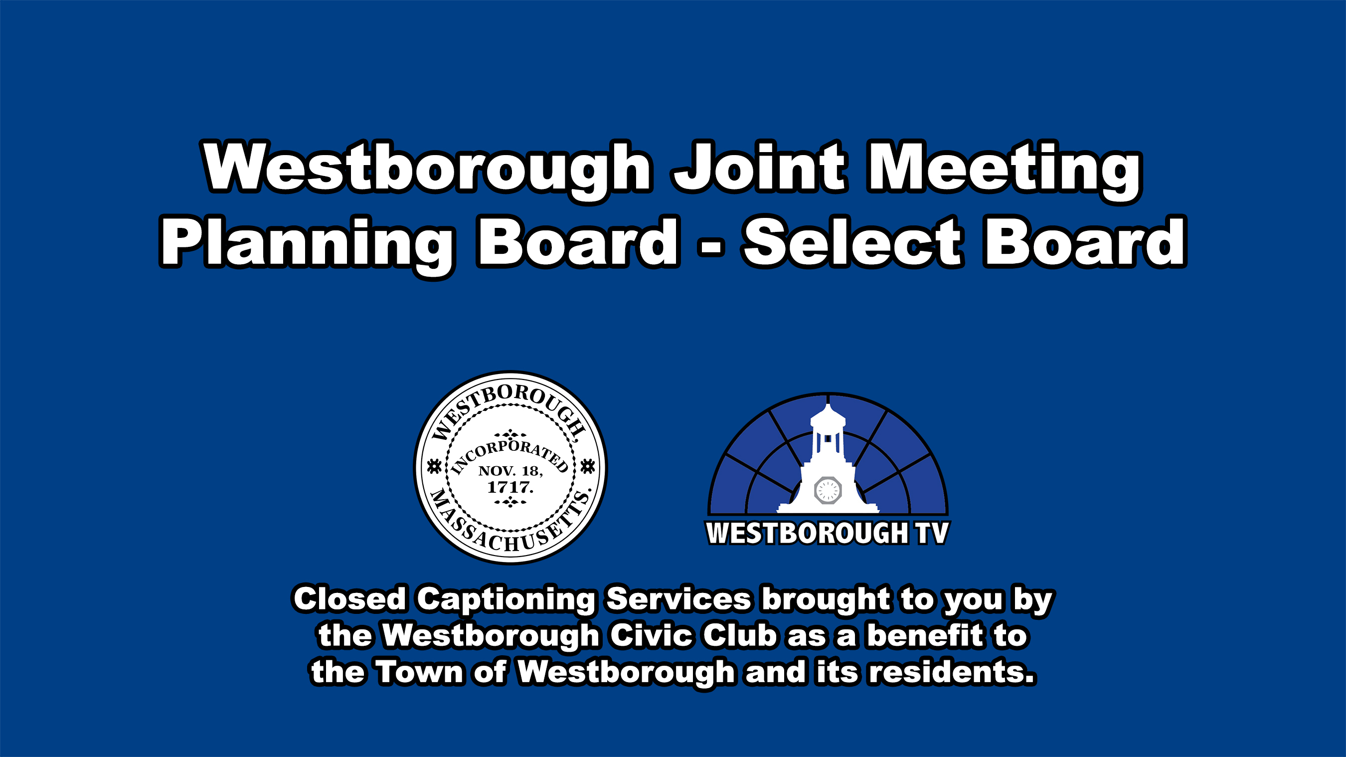 Westborough Joint Meeting of the Planning Board and Select Board