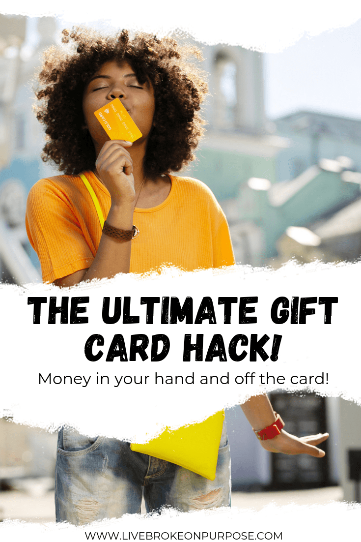 The Ultimate Gift Card Hack You Need to Know! Broke On Purpose®