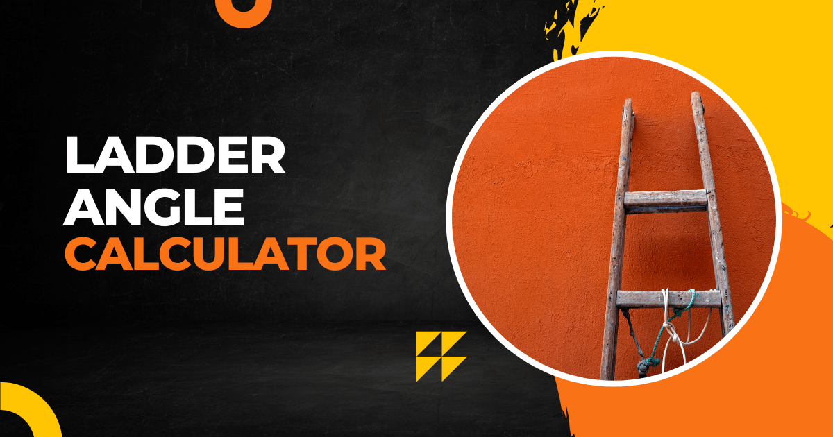 Ladder Angle Calculator LiveField