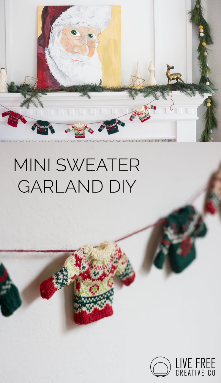 Mini Sweater Garland // Christmas Mantel Live Free Creative Co