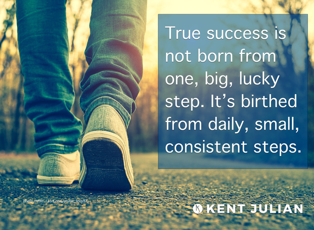 True Success The Power of Small Steps