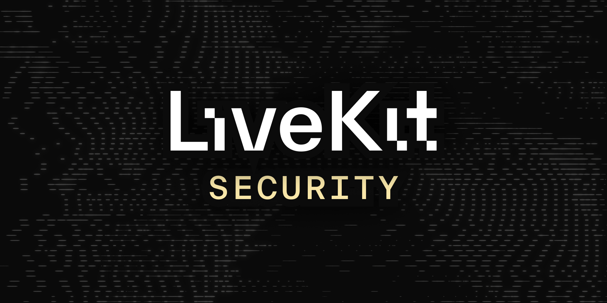 LiveKit Security