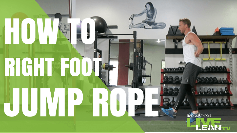 How To Do Right Foot Jump Rope Exercise Video and Guide Live Lean TV
