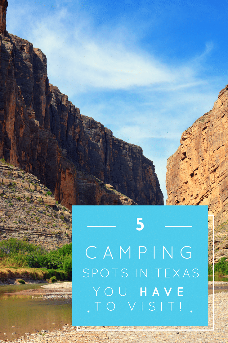 5 Camping Spots in Texas You HAVE to Visit on Your Next Trip!