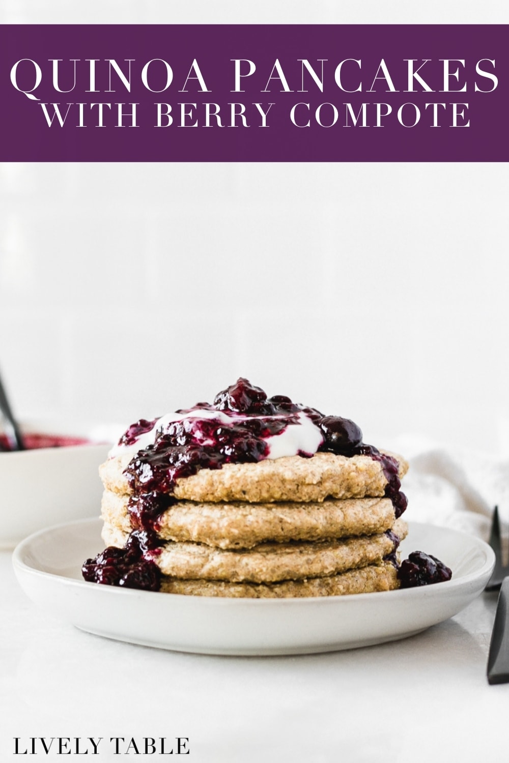 Gluten Free Quinoa Pancakes with Easy Berry Compote Lively Table