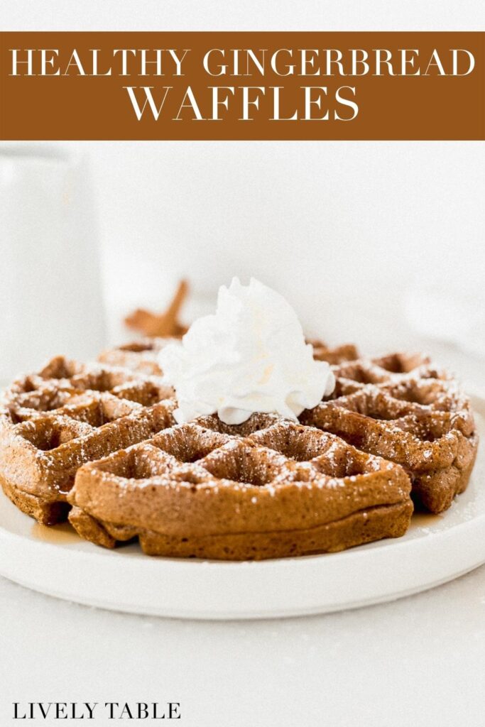 Healthy Gingerbread Waffles Lively Table