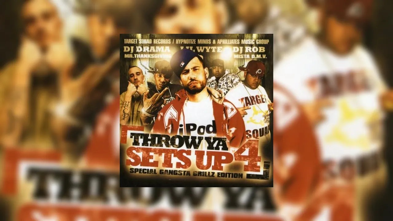 Throw Ya Sets Up 4 (Hosted by Lil Wyte) Mixtape Hosted by DJ Drama, DJ Rob