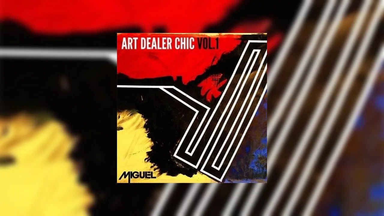 Miguel Art Dealer Chic Mixtape