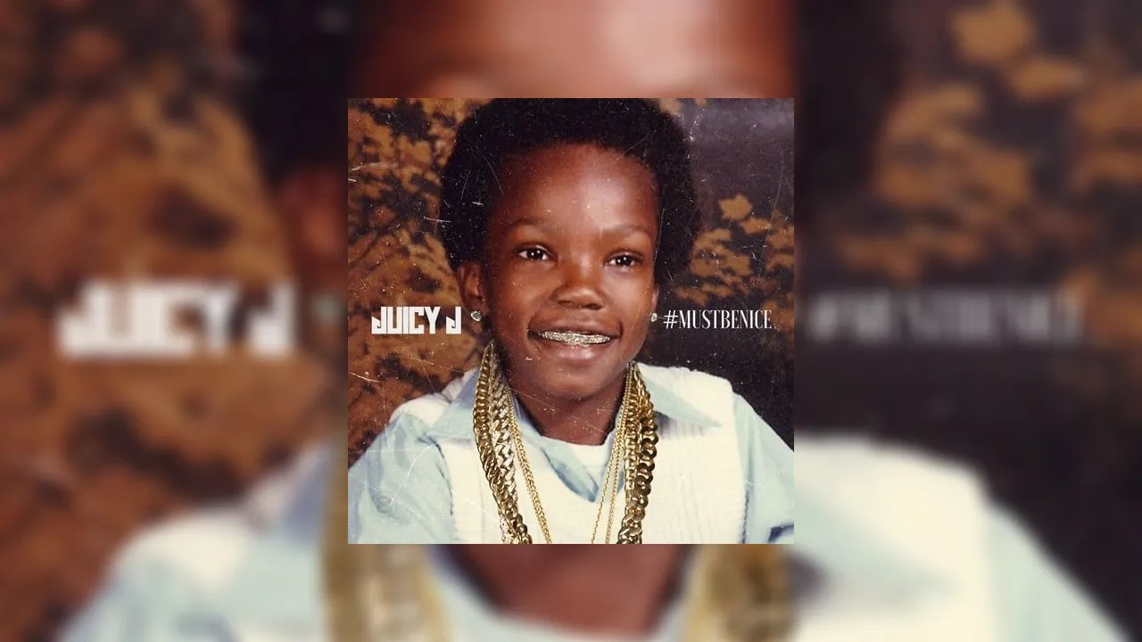 Juicy J Must Be Nice Mixtape
