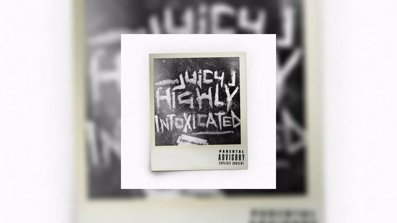 Juicy J Highly Intoxicated Mixtape