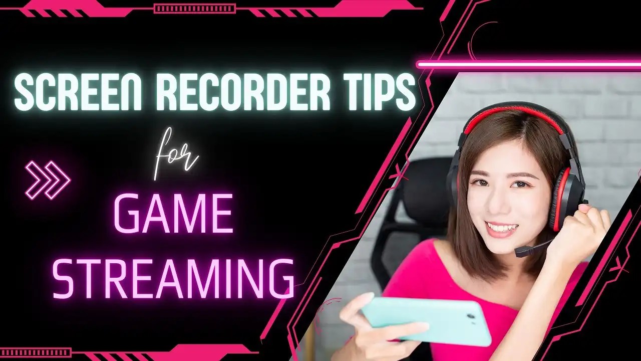 Screen Recorder Tips for HighQuality Game Live Streaming