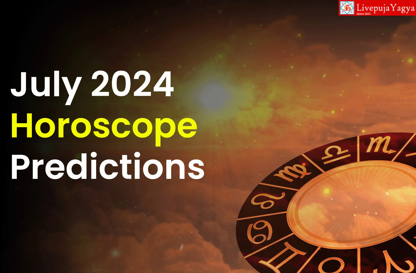 July 2024 Horoscope by Renowned Astrologers Dr. Guruji and Acharya(08)