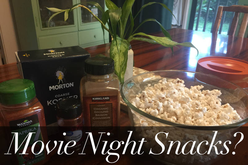 Family Movie Night Snacks Healthy, Decadent, Homemade