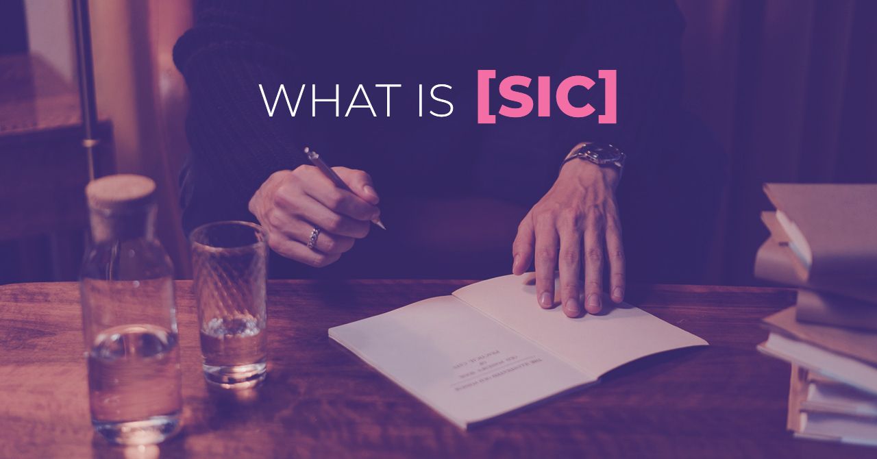 What Does [Sic] Mean and Why It is Used in Quoted Text Marks?